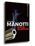 Cover für „Roter Glamour“ von Dominque Manotti